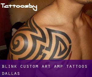 Blink Custom Art & Tattoos (Dallas)