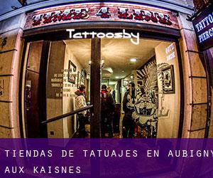 Tiendas de tatuajes en Aubigny-aux-Kaisnes