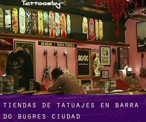 Tiendas de tatuajes en Barra do Bugres (Ciudad)