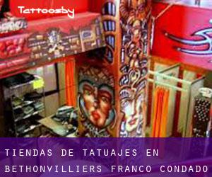 Tiendas de tatuajes en Bethonvilliers (Franco Condado)