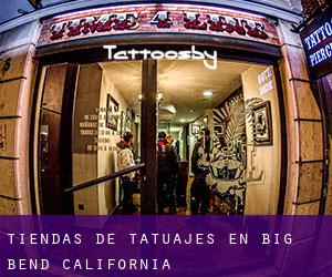 Tiendas de tatuajes en Big Bend (California)