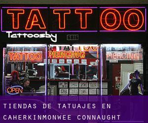 Tiendas de tatuajes en Caherkinmonwee (Connaught)