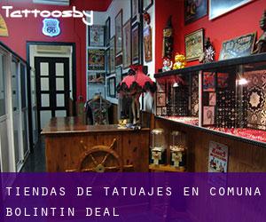 Tiendas de tatuajes en Comuna Bolintin Deal