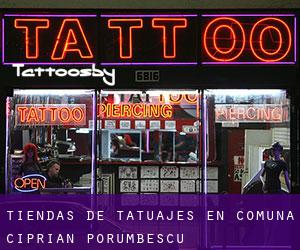 Tiendas de tatuajes en Comuna Ciprian Porumbescu