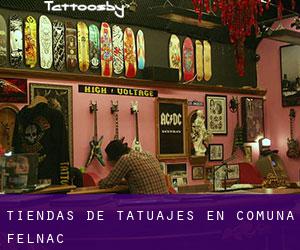 Tiendas de tatuajes en Comuna Felnac