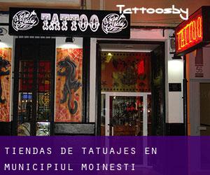 Tiendas de tatuajes en Municipiul Moineşti