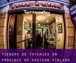 Tiendas de tatuajes en Province of Eastern Finland
