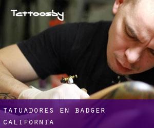 Tatuadores en Badger (California)