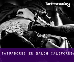 Tatuadores en Balch (California)