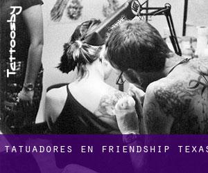 Tatuadores en Friendship (Texas)