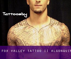 Fox Valley Tattoo II (Algonquin)