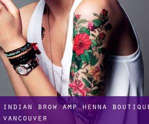 Indian Brow & Henna Boutique (Vancouver)