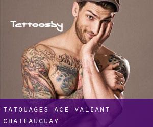 Tatouages Ace Valiant (Châteauguay)