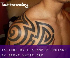 Tattoos by Ela & Piercings by Brent (White Oak)