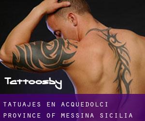 tatuajes en Acquedolci (Province of Messina, Sicilia)
