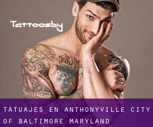 tatuajes en Anthonyville (City of Baltimore, Maryland)
