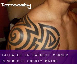 tatuajes en Earnest Corner (Penobscot County, Maine)