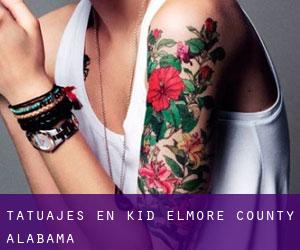 tatuajes en Kid (Elmore County, Alabama)