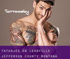 tatuajes en Leadville (Jefferson County, Montana)